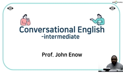 Conversational English : Intermediate
